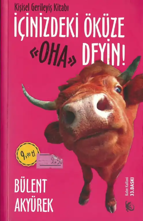 İçinizdeki Öküze "Oha" Deyin — Bülent Akyürek