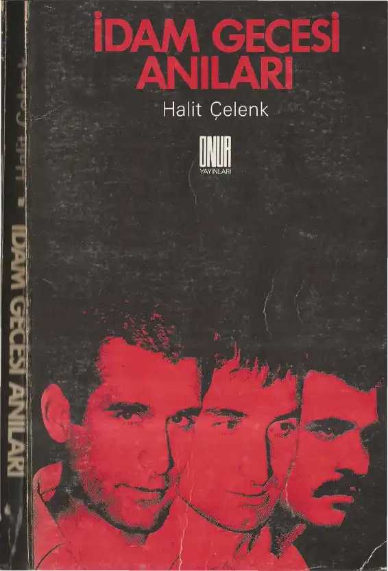 İdam Gecesi Anıları — Halit Çelenk