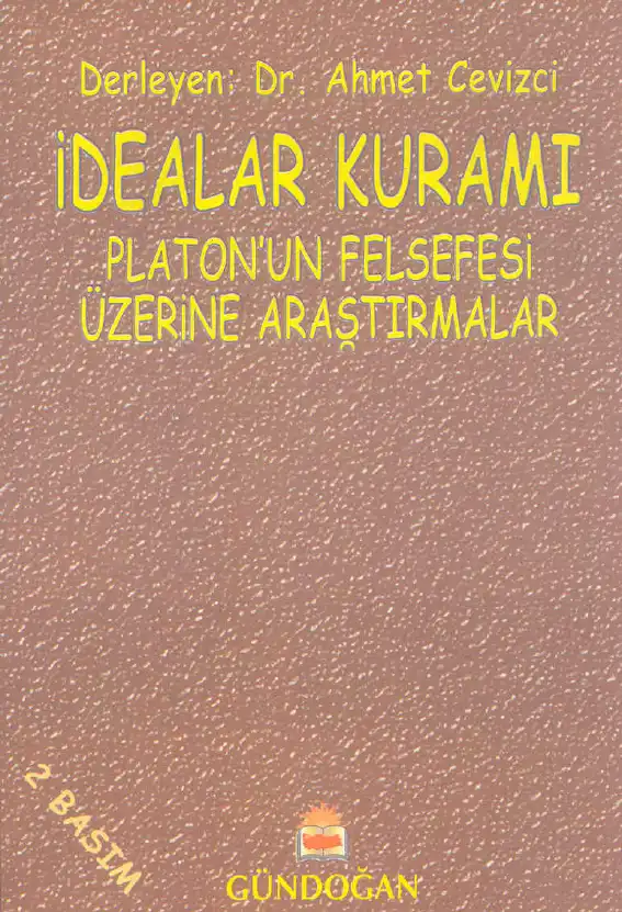 İdealar Kuramı: Platon'un Felsefesi Üzerine Araştırmalar — Ahmet Cevizci