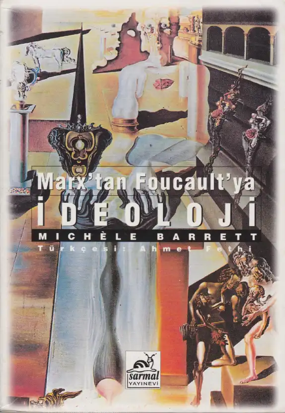 İdeoloji: Marx'tan Foucault'ya — Michele Barrett