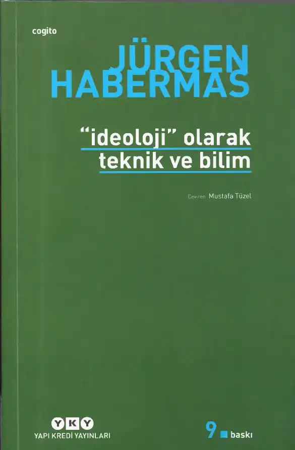 İdeoloji Olarak Teknik ve Bilim — Fredric Jameson, Jean-François Lyotard, Jürgen Habermas