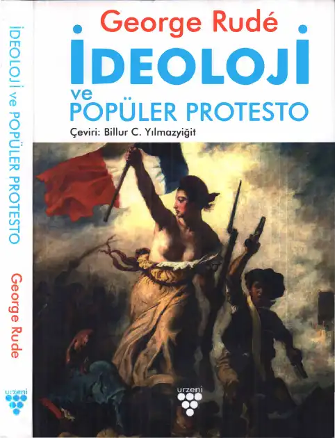 İdeoloji Ve Popüler Protesto — George Rude