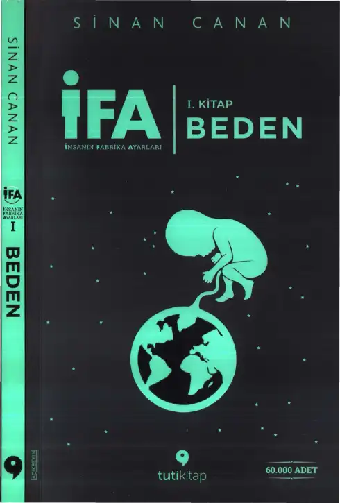 İfa İ Beden Tuti — Sinan Canan