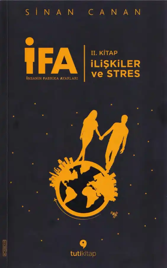 İfa İi İlişkiler Ve Stres Tuti — Sinan Canan