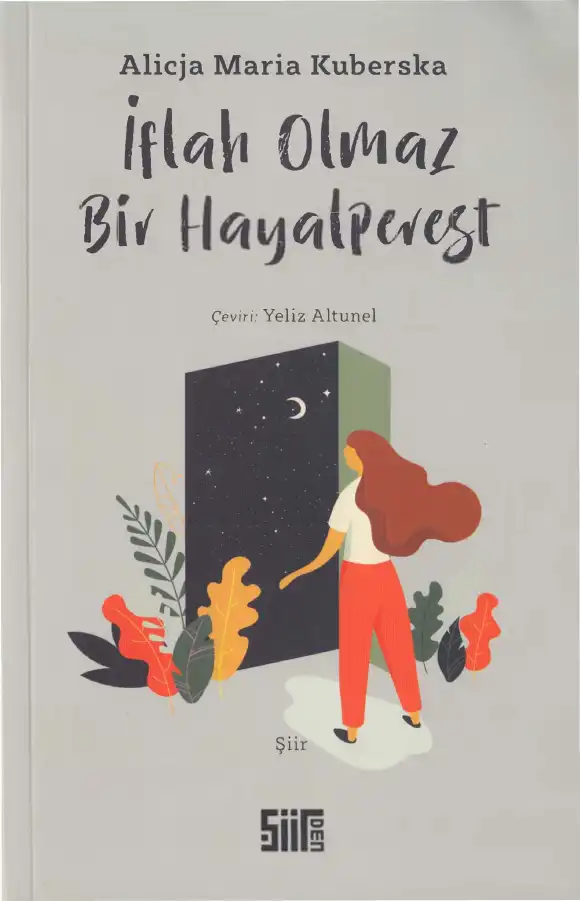 İflah Olmaz Bir Hayalperest — Alicja Maria Kuberska