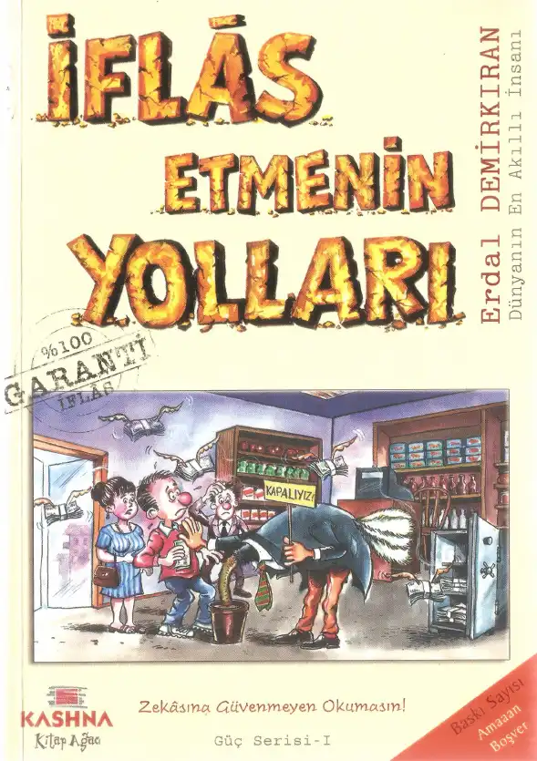 İflas Etmenin Yolları — Erdal Demirkıran
