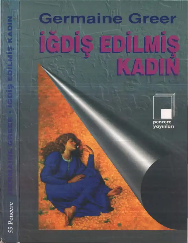 İğdiş Edilmiş Kadın — Germaine Greer