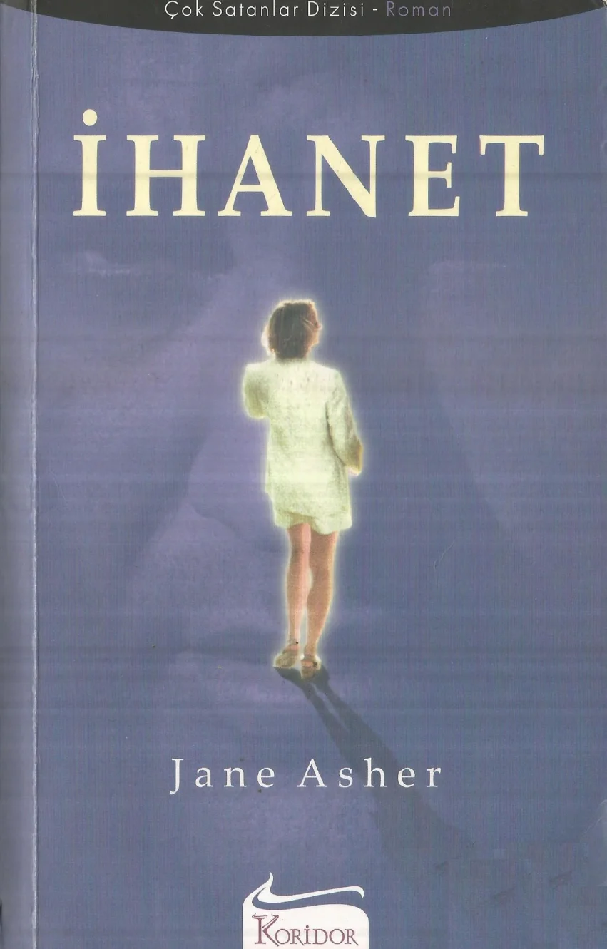 İhanete Övgüler — Jane Asher