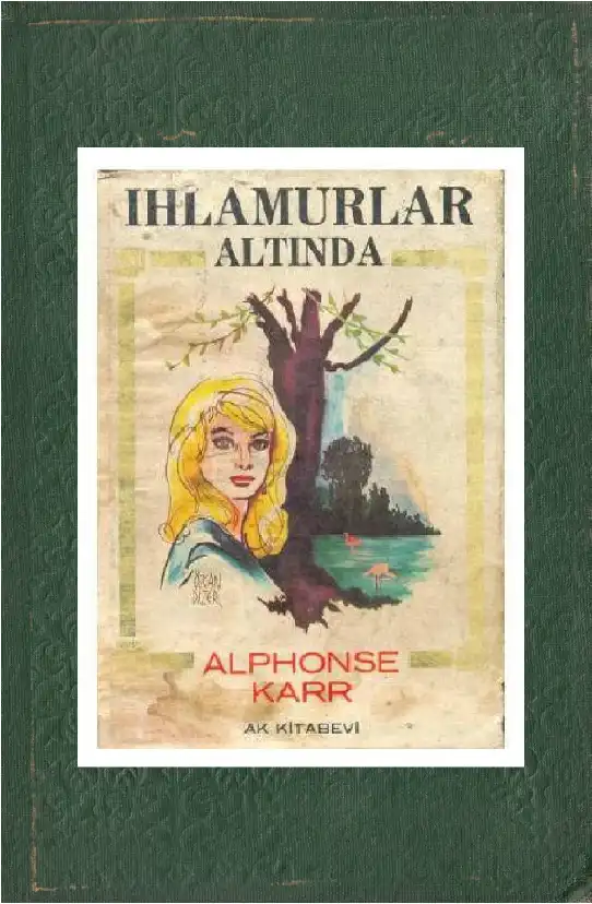 İhlamurlar Altında — Alphonse Karr