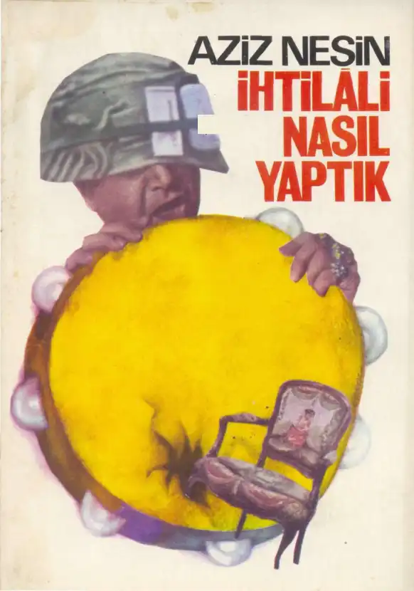 İhtilali Nasıl Yaptık — Aziz Nesin
