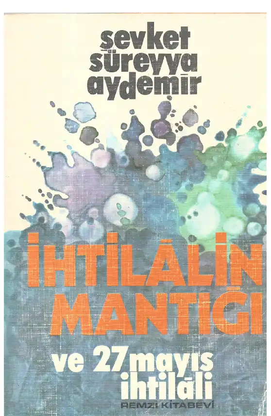İhtilalin Mantığı — Şevket Süreyya Aydemir