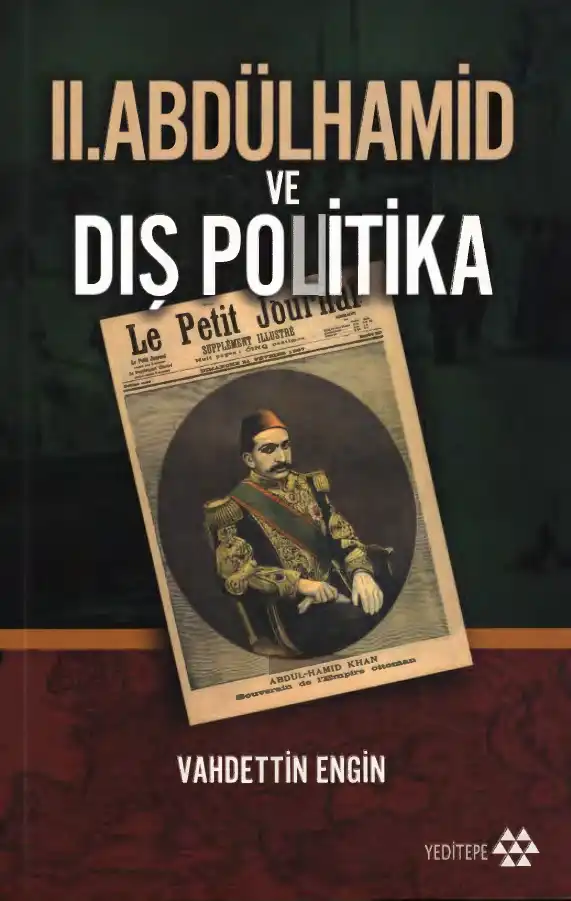 II. Abdülhamid ve Dış Politika — Vahdettin Engin
