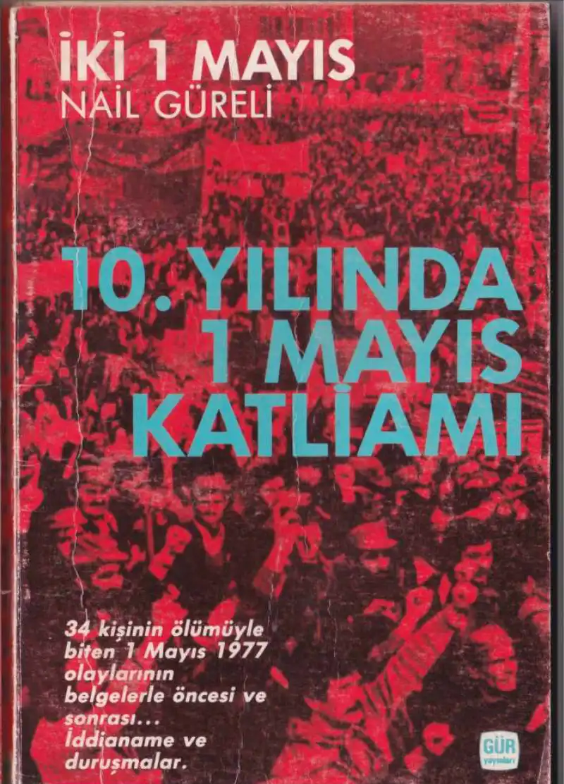 İki 1 Mayıs — Nail Güreli