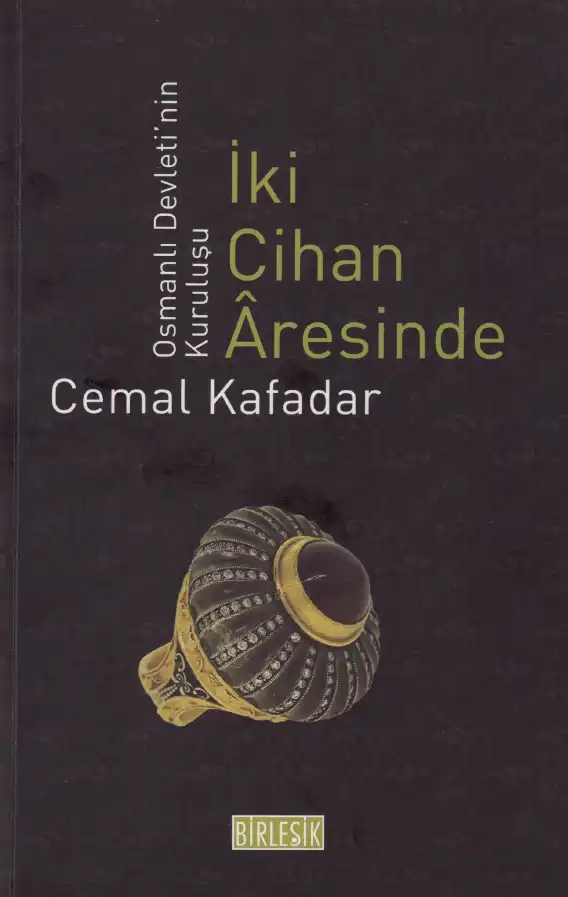 İki Cihan Aresinde — Cemal Kafadar