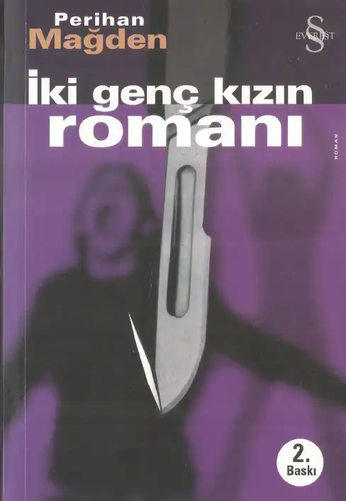 İki Genç Kızın Romanı — Perihan Mağden