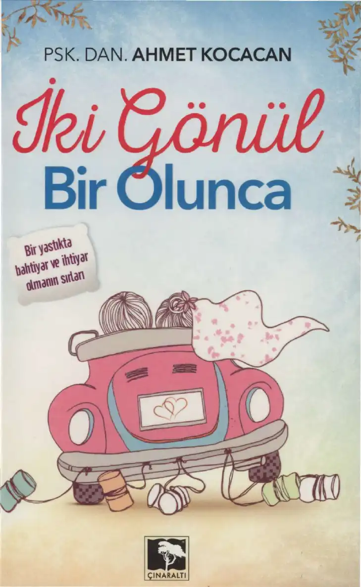 İki Gönül Bir Olunca — Ahmet Kocacan