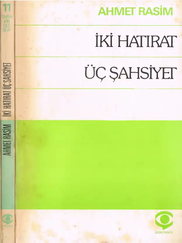 İki Hatırat Üç Şahsiyet — Ahmet Rasim