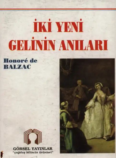 İki Yeni Gelinin Anıları — Honore de Balzac