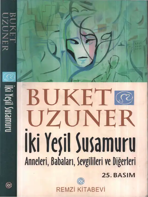 İki Yeşil Susamuru — Buket Uzuner