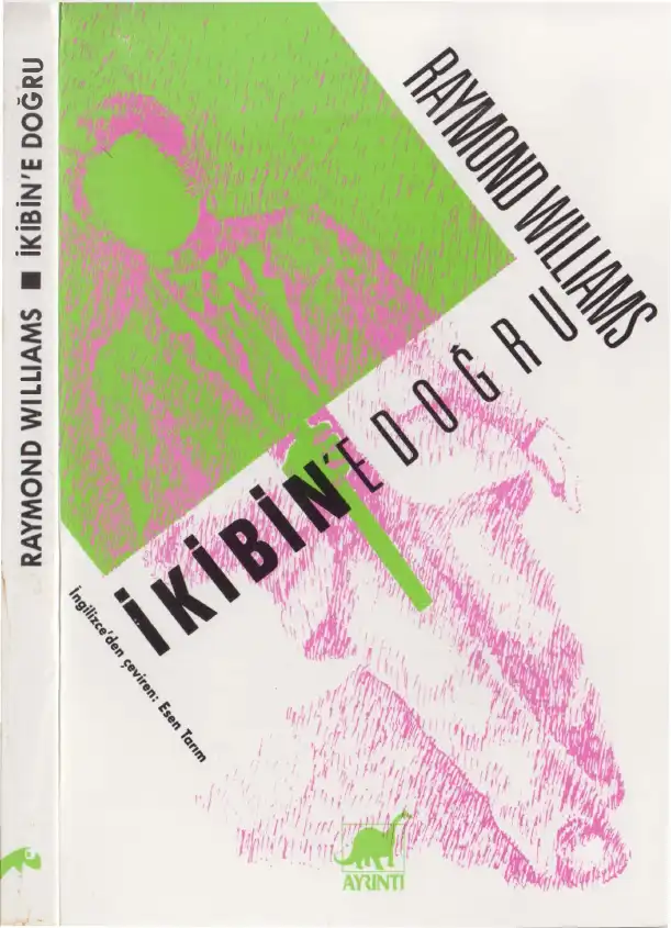İkibine Doğru — Raymond Williams