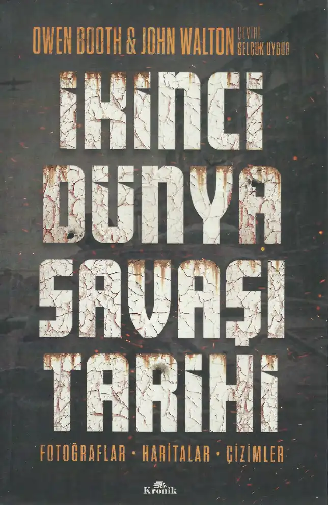İkinci Dünya Savaşı Tarihi — Owen Booth ve John Walton