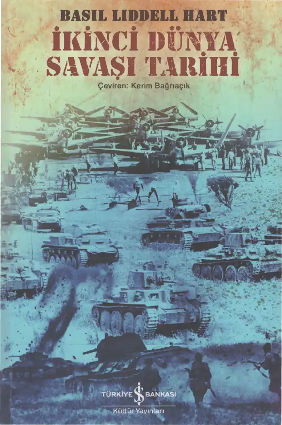 İkinci Dünya Savaşı Tarihi — Basil Liddell Hart