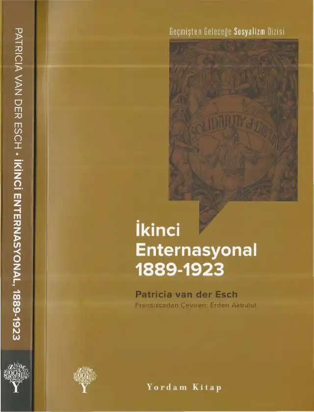 İkinci Enternasyonal 1889-1923 — Patricia van der Esch