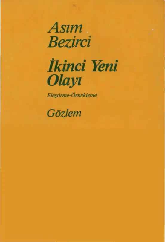 İkinci Yeni Olayı — Asım Bezirci
