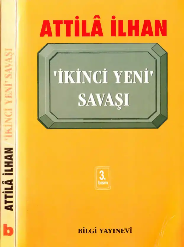 'İkinci Yeni' Savaşı — Attila İlhan