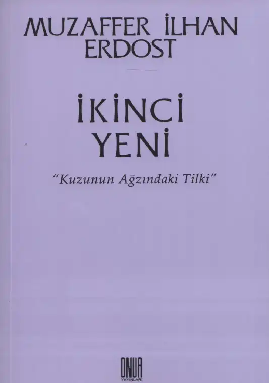 İkinci Yeni — Muzaffer İlhan Erdost