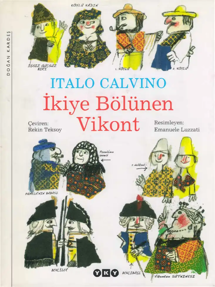 İkiye Bölünen Vikont — İtalo Calvino