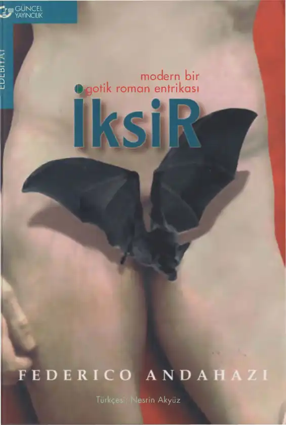 İksir — Federico Andahazi
