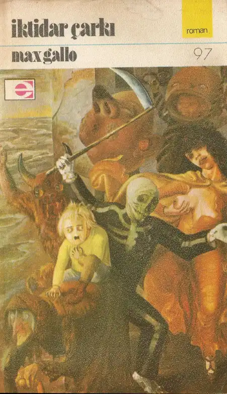 İktidar Çarkı — Max Gallo