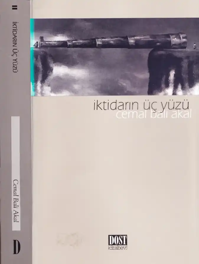 İktidarın Üç Yüzü — Cemal Bali Akal