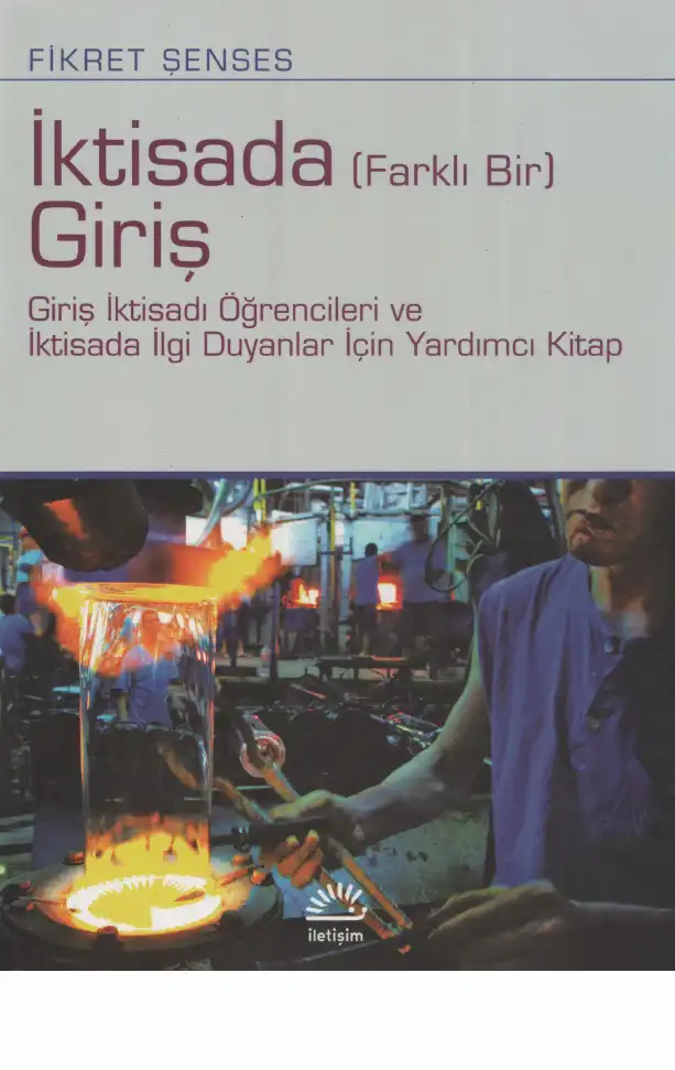 İktisada (Farklı Bir) Giriş — Fikret Şenses