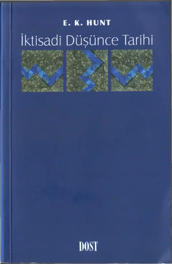 İktisadi Düşünce Tarihi — E. K. Hunt