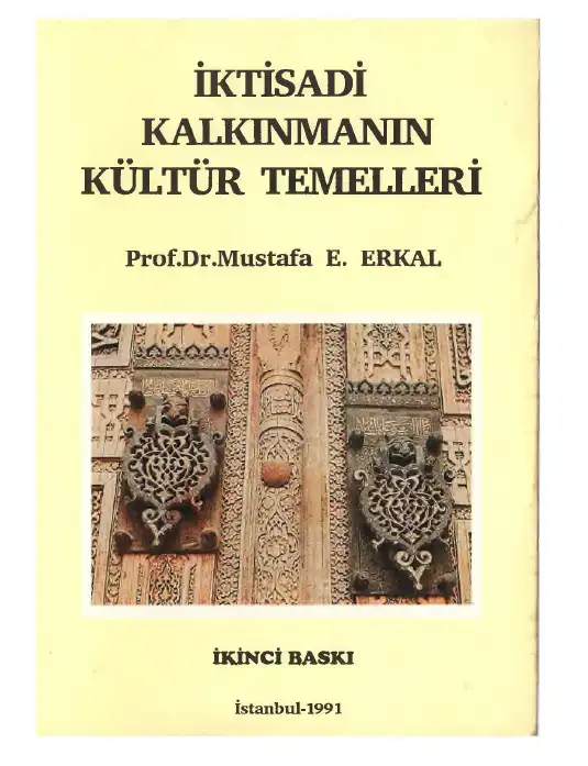 İktisadi Kalkınmanın Kültür Temelleri — Mustafa E. Erkal
