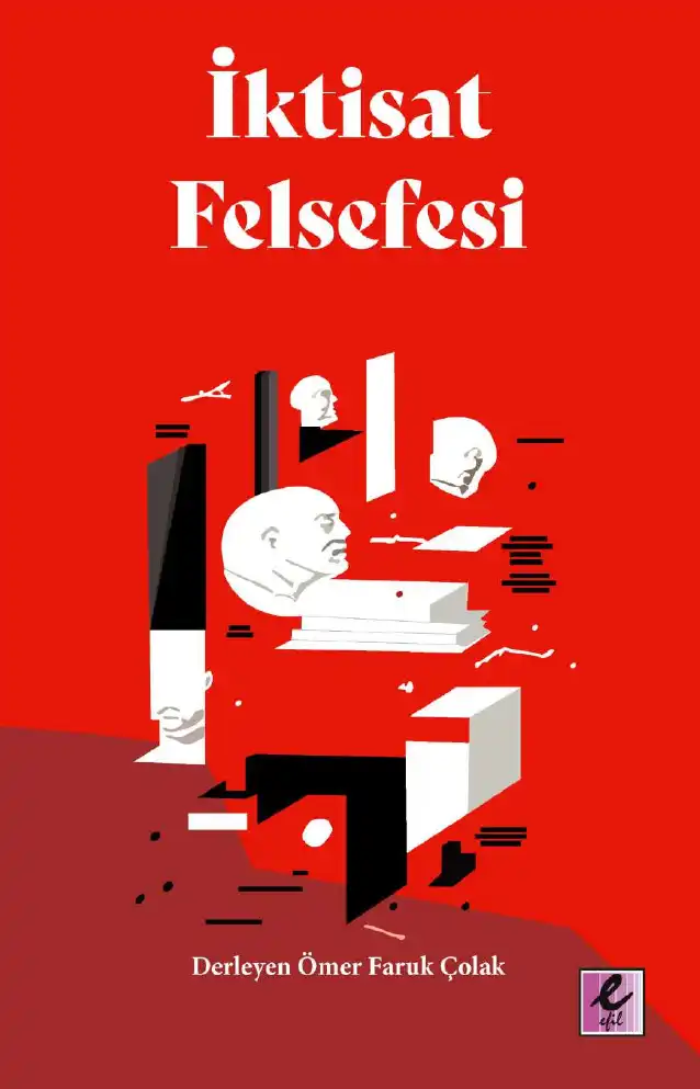 İktisat Felsefesi — Ömer Faruk Çolak