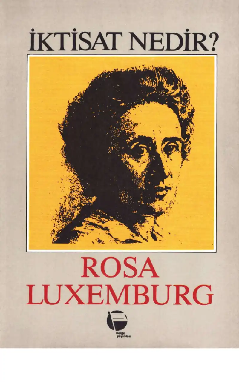İktisat Nedir — Rosa Luxemburg