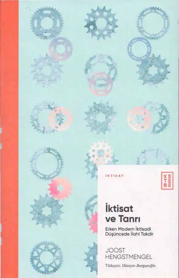 İktisat ve Tanrı: Erken Modern İktisadi Düşüncede İlahi Takdir — Joost Hengstmengel