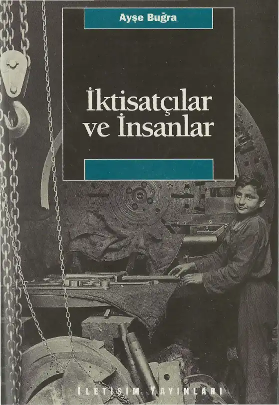 İktisatçılar ve İnsanlar: Bir Yöntem Çalışması — Ayşe Buğra