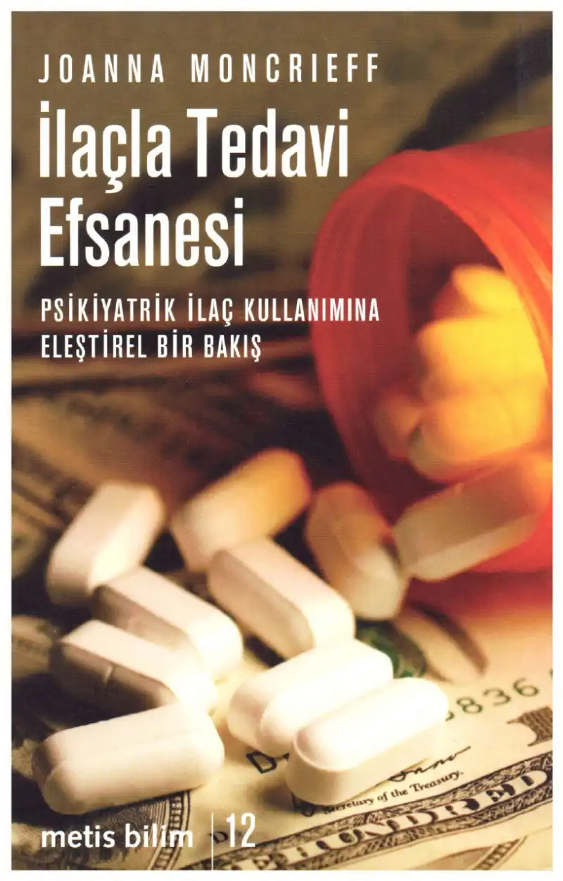 İlaçla Tedavi Efsanesi — Joanna Moncrieff