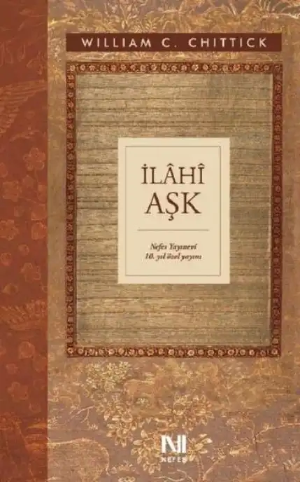 İlahi Aşk — William C. Chittick