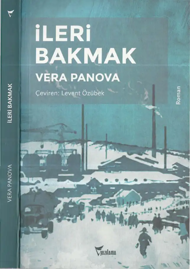 İleri Bakmak — Vera Panova