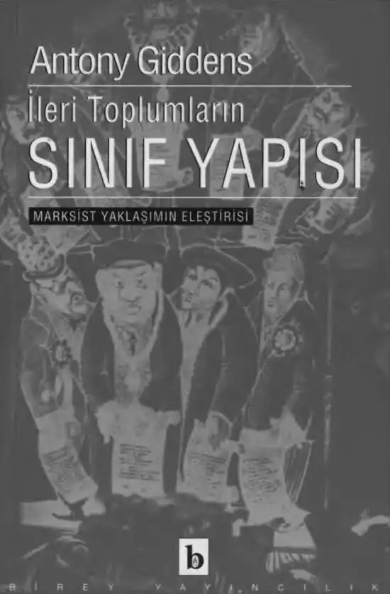 İleri Toplumların Sınıf Yapısı — Anthony Giddens