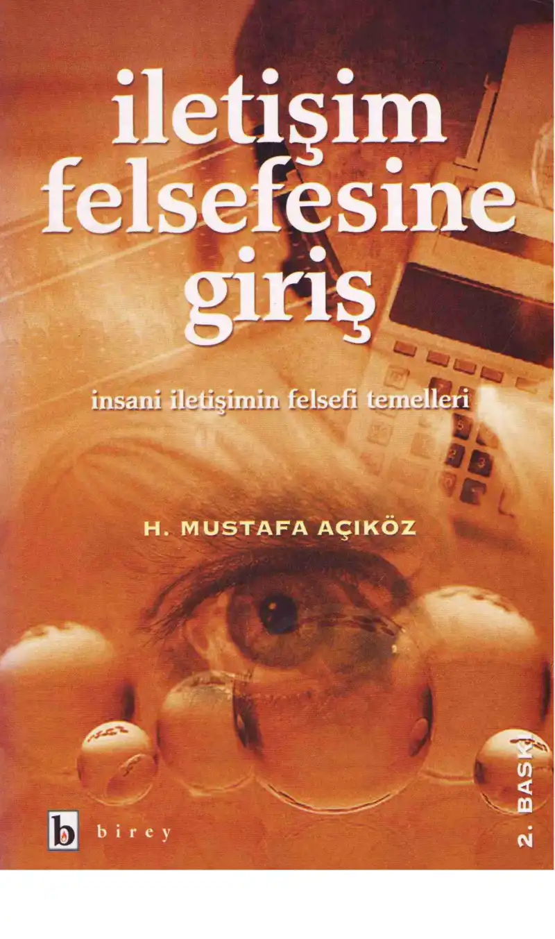İletişim Felsefesine Giriş (İnsani İletişimin Felsefi Temelleri) — H. Mustafa Açıköz