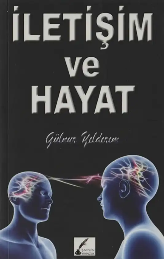 İletişim ve Hayat — Gülnur Yıldırım
