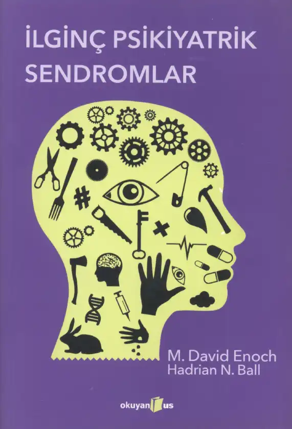 İlginç Psikiyatrik Sendromlar — M. David Enoch, Hadrian N. Ball