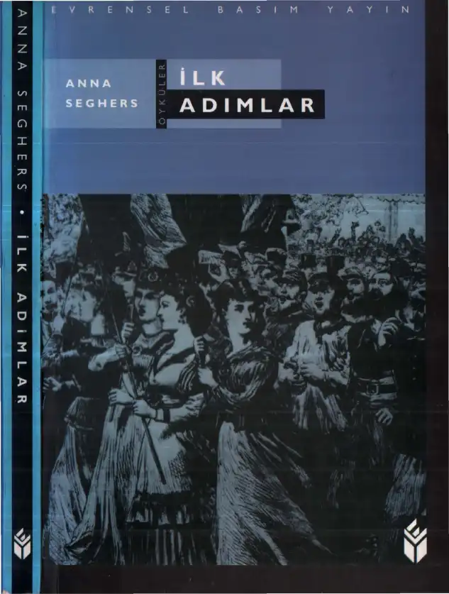 İlk Adımlar — Anna Seghers