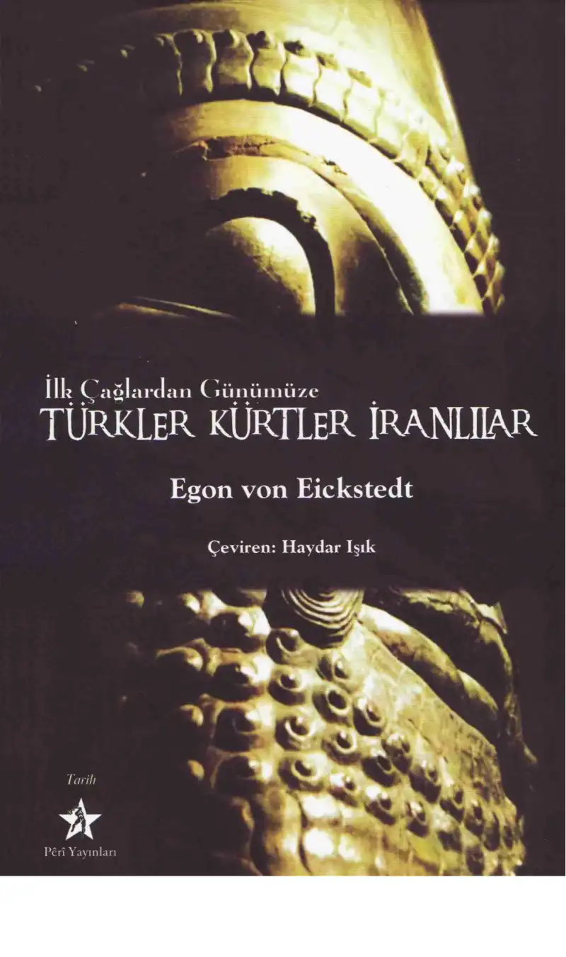 İlk Çağlardan Günümüze Türkler, Kürtler, İranlılar — Egon von Eickstedt